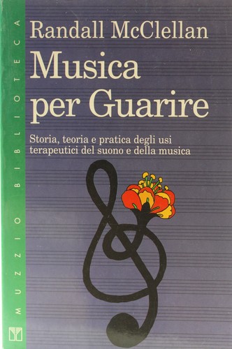 Libro musica per guarire - libro,