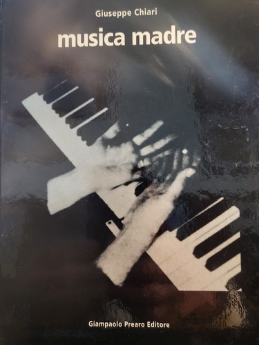 Giuseppe chiari musica - chiari, madre
